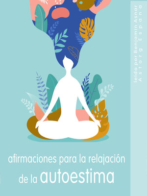 cover image of Afirmaciones para la relajación de la autoestima